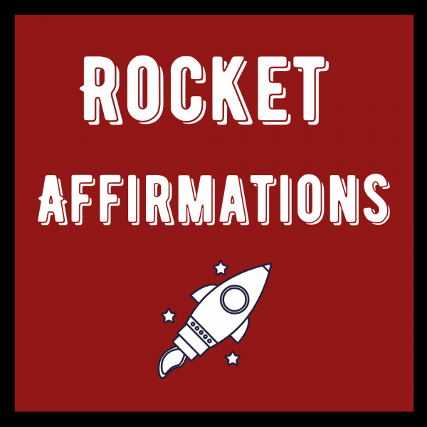 Rocket Affirmations 3